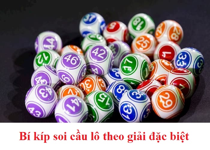 Soi lô đề siêu chuẩn theo giải đặc biệt Soi lô đề siêu chuẩn theo giải đặc biệt